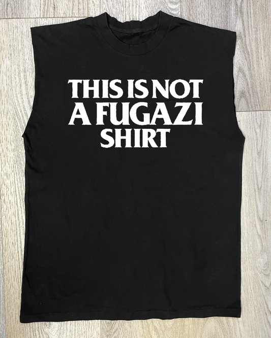 THIS NOT A FUGAZI CUT-OFF BLACK SHIRT