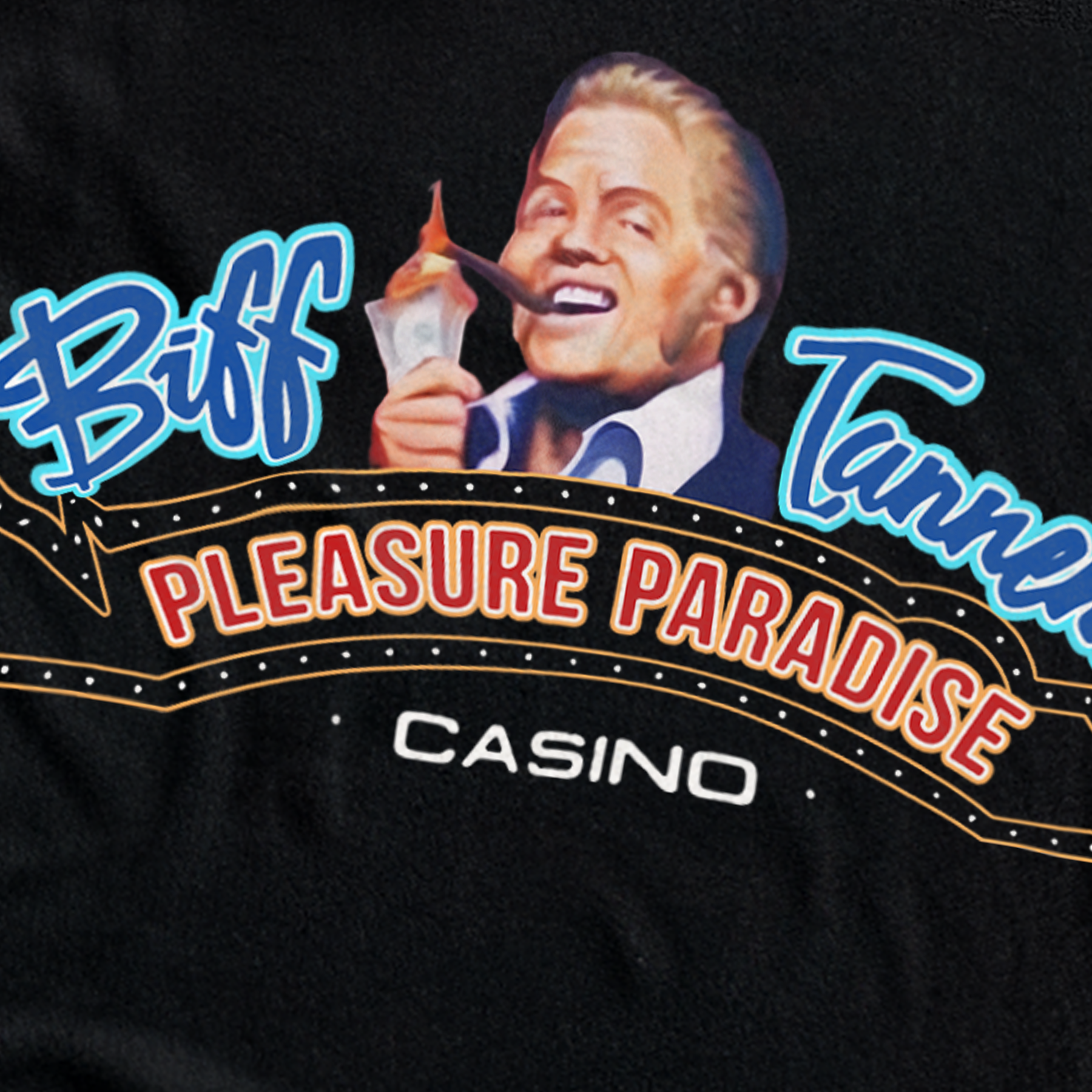 BIFF TANNER'S 'PLEASURE PARADISE CASINO' BLACK T-SHIRT