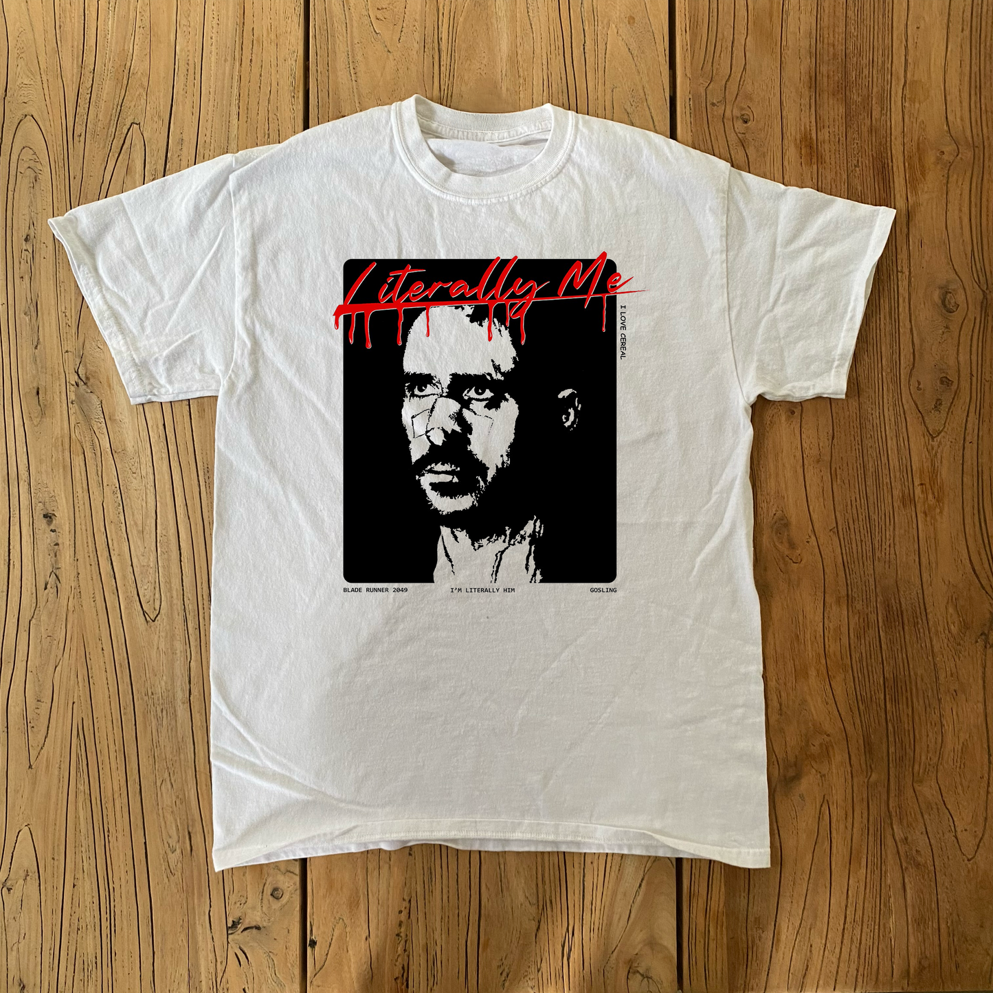 LITERALLY ME WHOLE LOTTA RED PARODY WHITE T-SHIRT