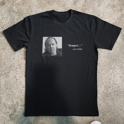 Lars Ulrich 'Tempo?' Classic Black Tee