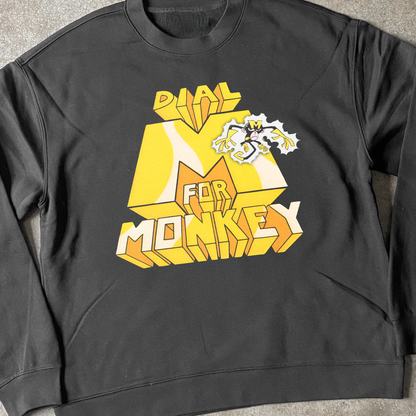 'DIAL M FOR MONKEY' CN BLACK CREWNECK