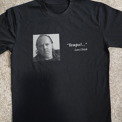 Lars Ulrich 'Tempo?' Classic Black Tee